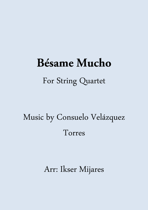 Bésame Mucho (arr. Ikser Mijares)
