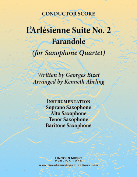 Bizet - Farandole from L'Arlesienne Suite No. II (for Saxophone Quartet SATB) (arr. Kenneth Abeling)