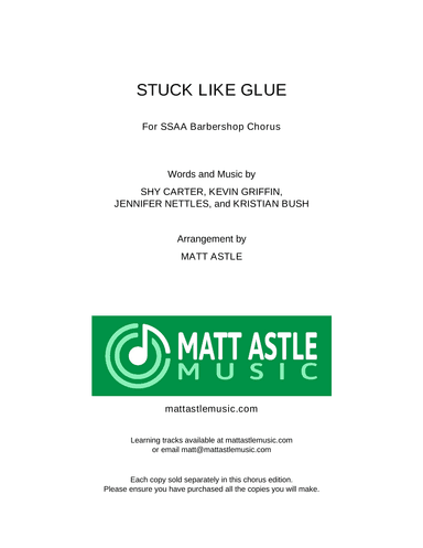 Stuck Like Glue (arr. Matt Astle)