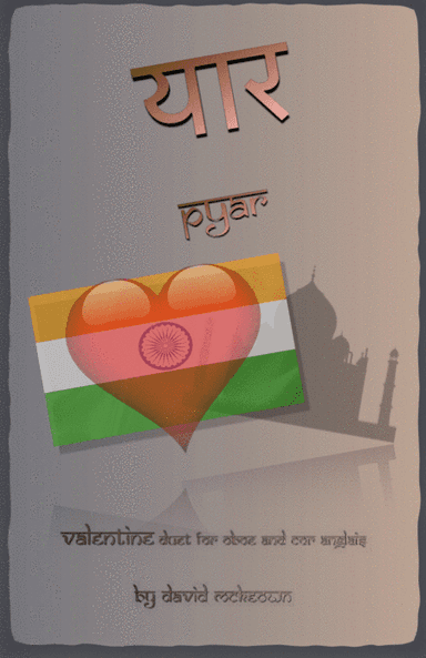 प्यार (Pyar, Hindi for Love), Oboe and Cor Anglais (or English Horn) Duet