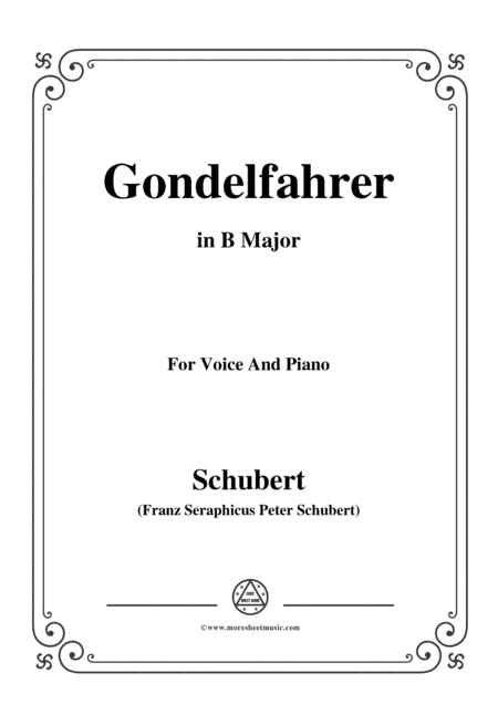 Schubert-Gondelfahrer,in B Major,for Voice&Piano (arr. MSM)