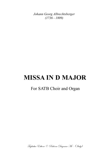 MISSA IN D MAJOR - Albrechtsberger J.G. - For SATB Choir and Organ - With all separate parts (arr. Renato Tagliabue)