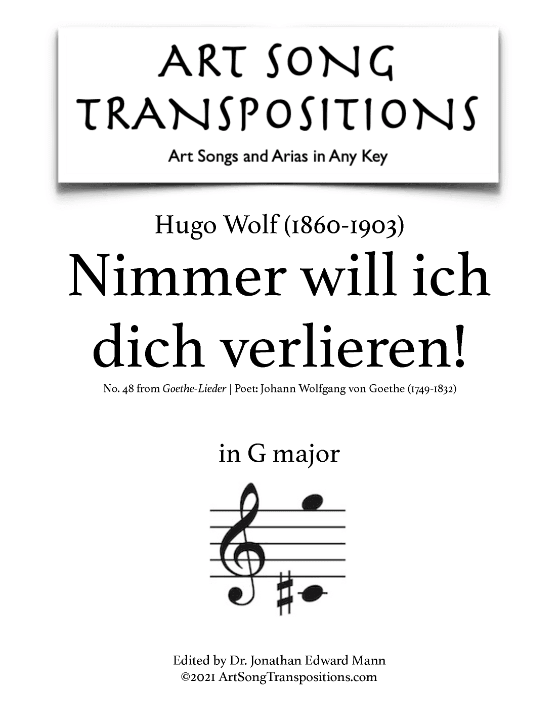 WOLF: Nimmer will ich dich verlieren (transposed to G major) (arr. ArtSongTranspositions.com)