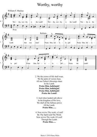 Worthy, worthy is the Lord. A new tune to a wonderful old hymn.