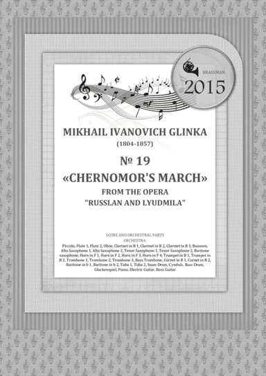 ? 19 Chernomor's march from the opera "Russlan and Lyudmila" (arr. Igor Zugrov)