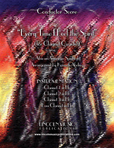 Every Time I Feel the Spirit (for Clarinet Quartet) (arr. Kenneth Abeling)