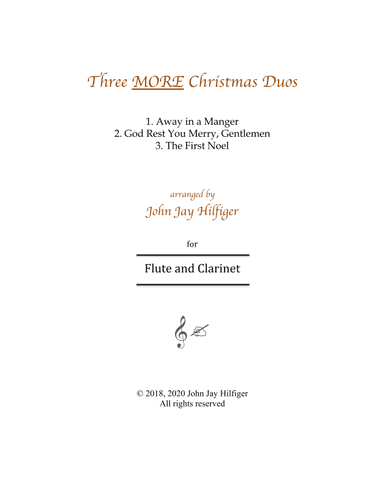 Three MORE Christmas Duos for Flute and Clarinet (arr. John Jay Hilfiger)