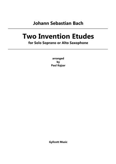 Two Invention Etudes (Solo Soprano or Alto Saxophone) (arr. Paul Kajzar)