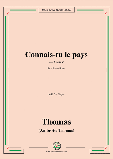 A. Thomas-Connais-tu le pays,from Mignon,in D flat Major (arr. Open Cloud)