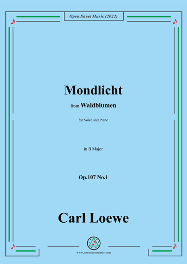 Loewe-Mondlicht,Op.107 No.1,in B Major (arr. OSM Press)