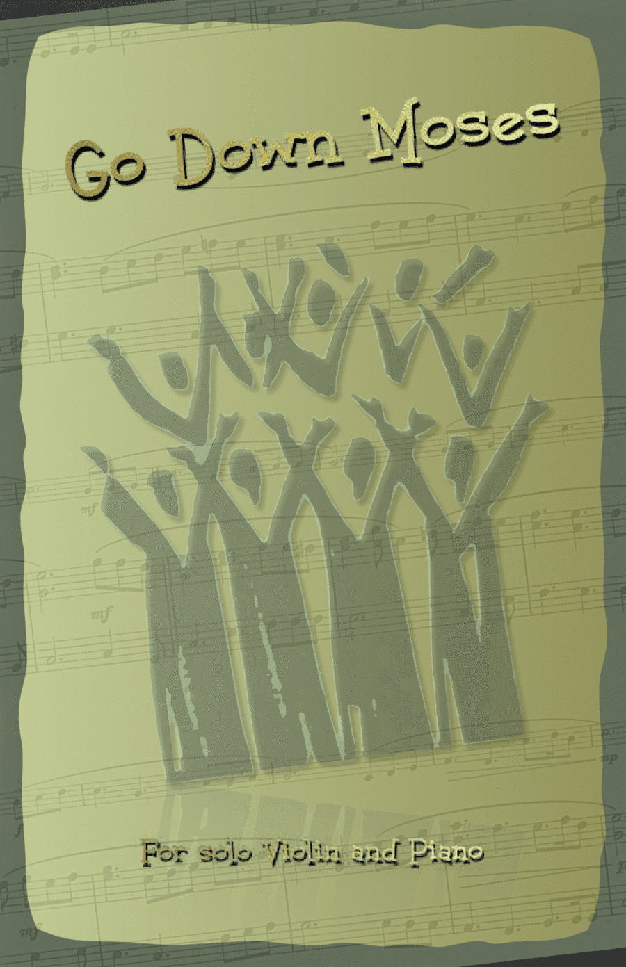 Go Down Moses, Gospel Song for Violin and Piano (arr. David McKeown)