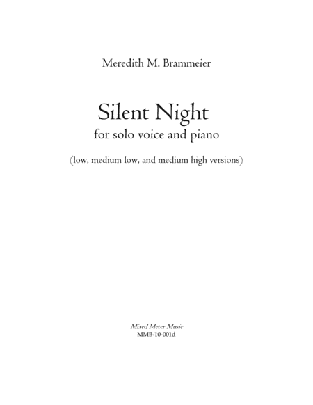 Silent Night collection for voice and piano (low, medium low, and medium high versions) (arr. Meredith Brammeier)
