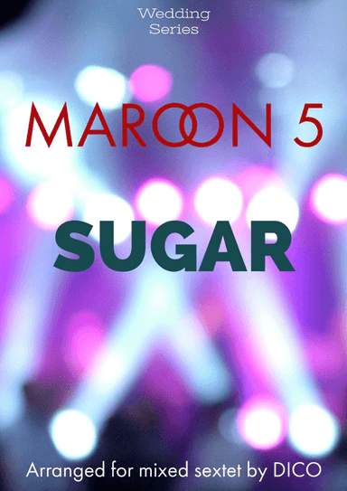 Sugar (arr. Dico)
