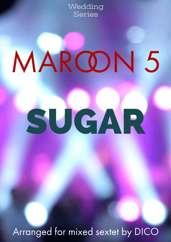 Sugar (arr. Dico)