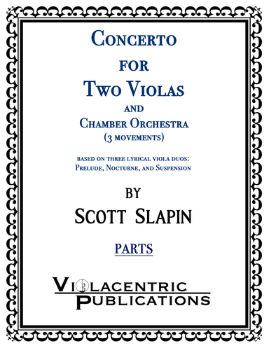 Concerto for Two Violas and Chamber Orchestra by Scott Slapin (PARTS ONLY)