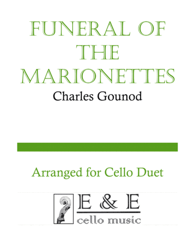 Funeral of the Marionettes (arr. E & E Cello Music)