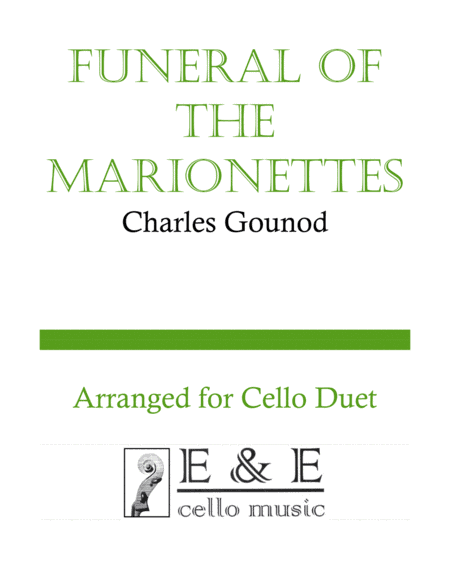 Funeral of the Marionettes (arr. E & E Cello Music)