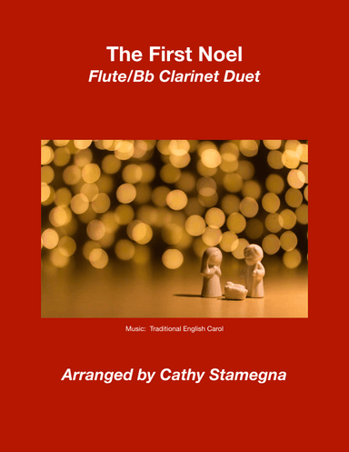 The First Noel (Flute/Bb Clarinet Duet) (arr. Cathy Stamegna)