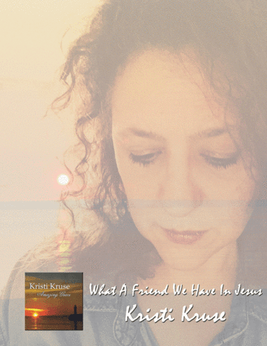 What A Friend We Have In Jesus Piano Solo (arr. Kristi Kruse)