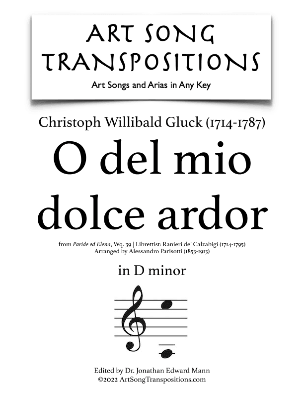GLUCK: O del mio dolce ardor (transposed to D minor) (arr. ArtSongTranspositions.com)