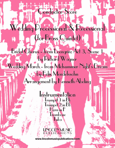 Wedding Processional & Recessional (for Brass Quintet) (arr. Kenneth Abeling)