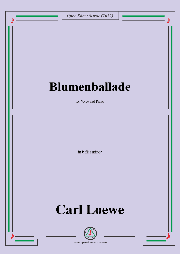 Loewe-Blumenballade,in b flat minor,for Voice and Piano (arr. OSM Press)