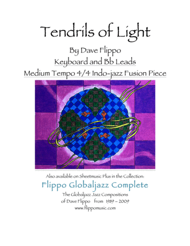 TENDRILS OF LIGHT - The Globaljazz Series - Indo-Jazz Fusion - Concert and Bb parts