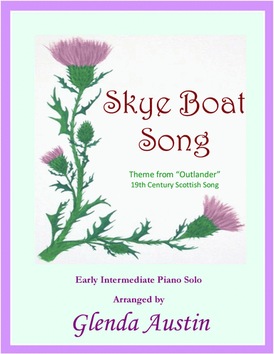Skye Boat Song (theme from OUTLANDER) (arr. Glenda Austin)