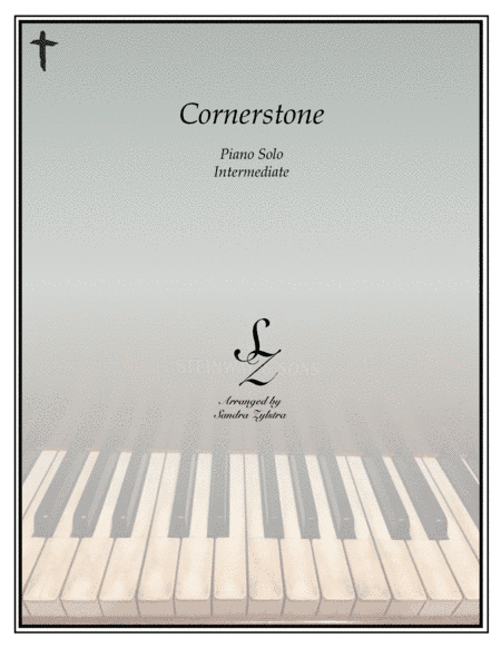 Cornerstone (arr. Sandra Zylstra)