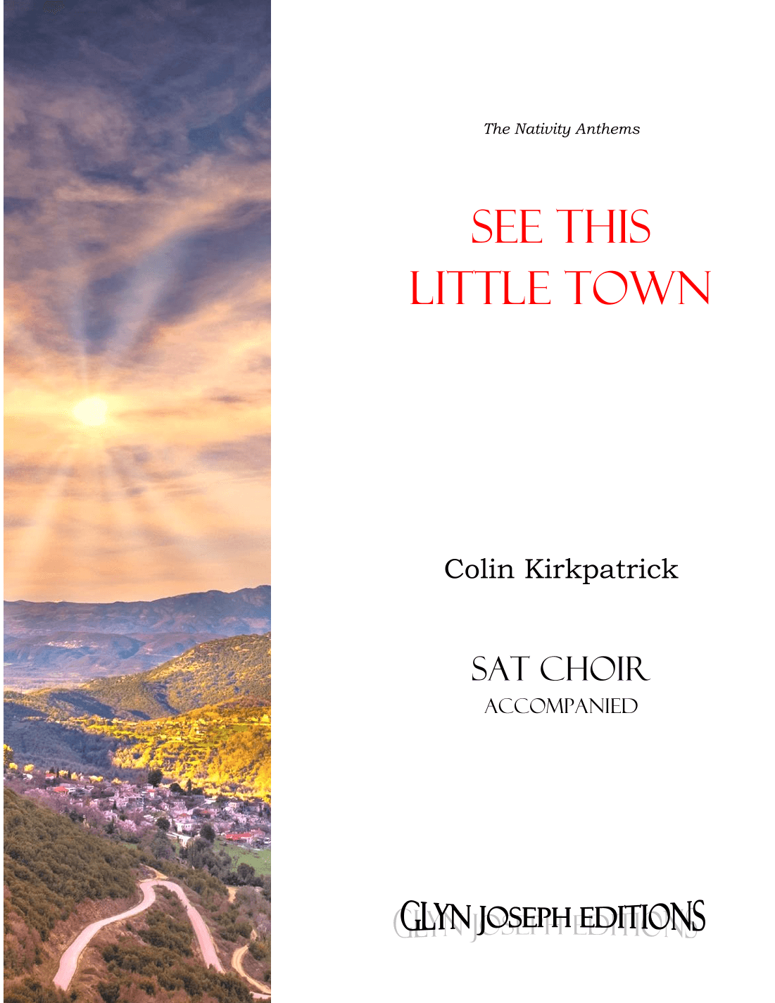 See this Little Town (SAT Choir and piano)