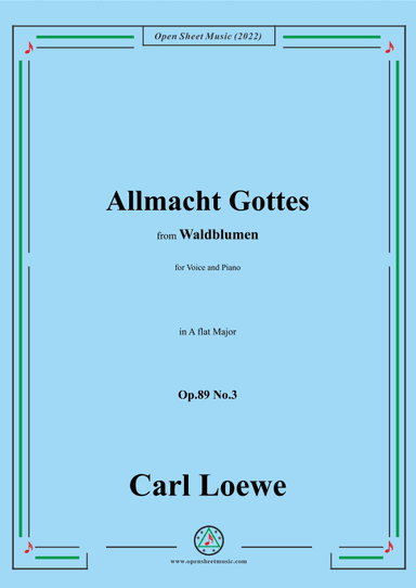 Loewe-Allmacht Gottes,Op.89 No.3,in A flat Major (arr. OSM Press)