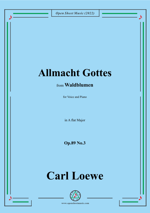 Loewe-Allmacht Gottes,Op.89 No.3,in A flat Major (arr. OSM Press)