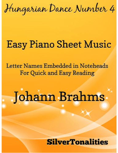 Hungarian Dance Number 4 Easiest Piano Sheet Music (arr. SilverTonalities)