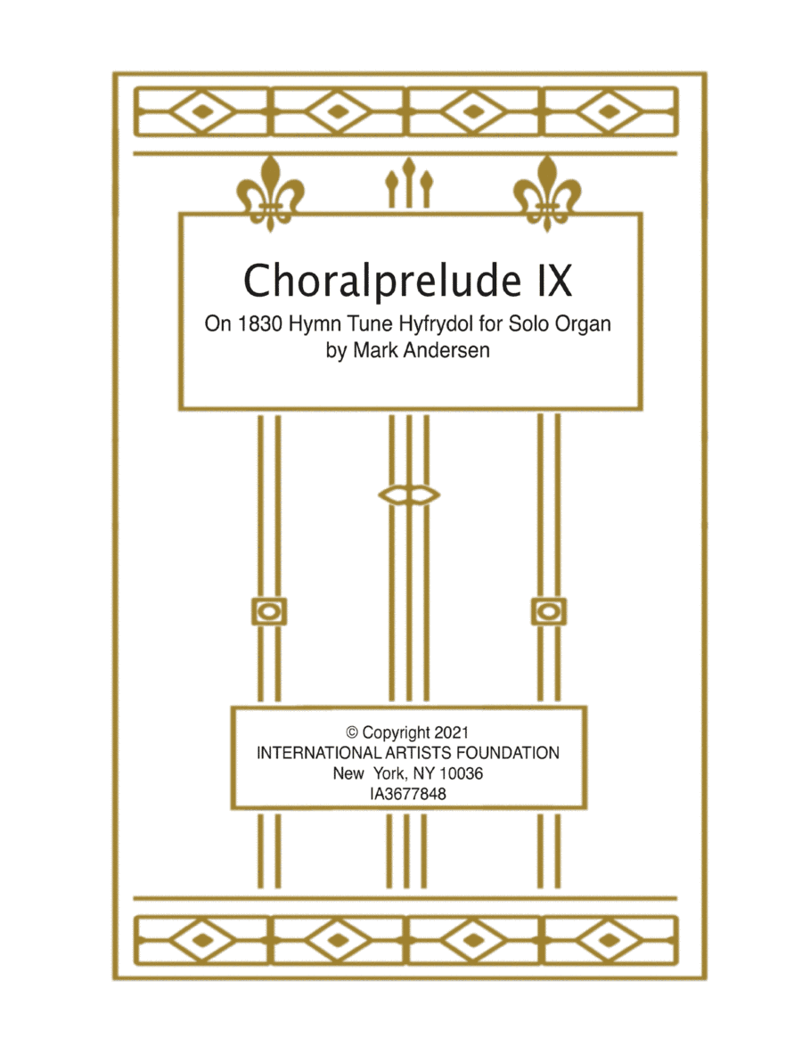 Choralprelude IX on 1830 Hymn Tune Hyfrydol for Solo Organ
