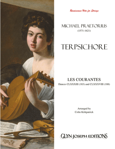 Les Courantes - Dances 183 and 188 from Terpsichore (Praetorius) for Strings (arr. Colin Kirkpatrick)