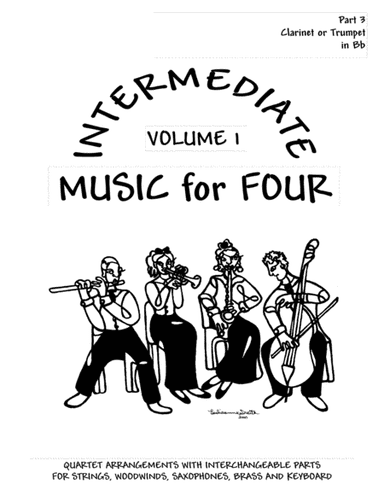 Intermediate Music for Four, Volume 1  Part 3 for Clarinet or Trumpet in Bb - #72133 (arr. Daniel Kelley)