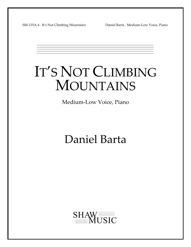 It's Not Climbing Mountains - Medium-Low edition