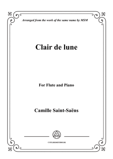 Saint-Saëns-Clair de lune,for Flute and Piano (arr. MSM)