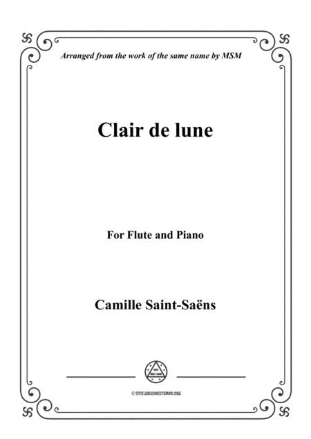 Saint-Saëns-Clair de lune,for Flute and Piano (arr. MSM)