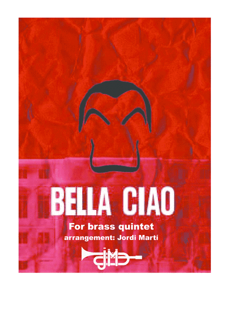BELLA CIAO - brass quintet (arr. JORDI MARTI)