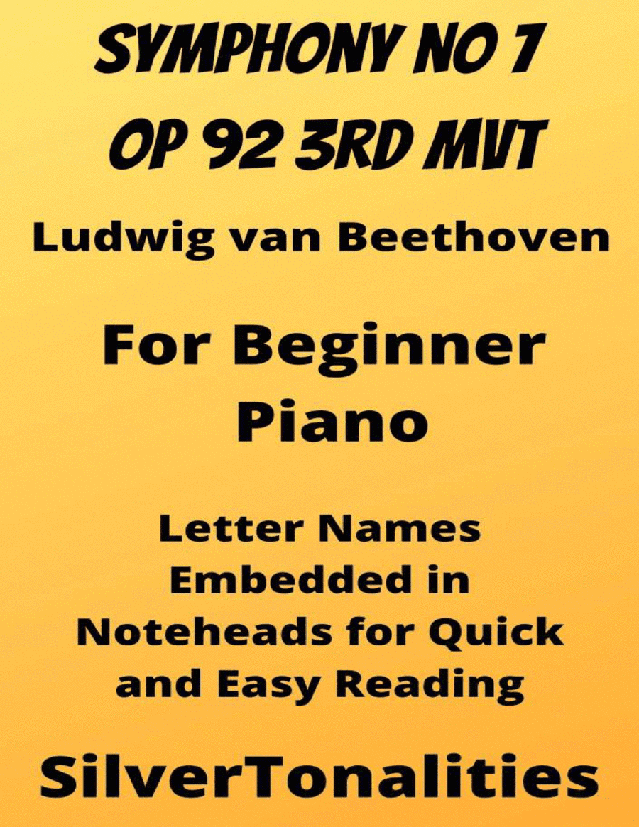 Symphony Number 7 In A Major Opus 92 Third Movement Beginner Piano Sheet Music (arr. SilverTonalities)