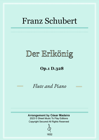 Der Erlkönig by Schubert - Flute and Piano (Full Score and Parts) (arr. César Madeira)