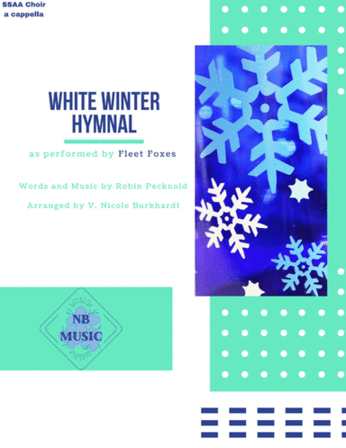 White Winter Hymnal (arr. V. Nicole Burkhardt)