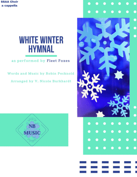 White Winter Hymnal (arr. V. Nicole Burkhardt)