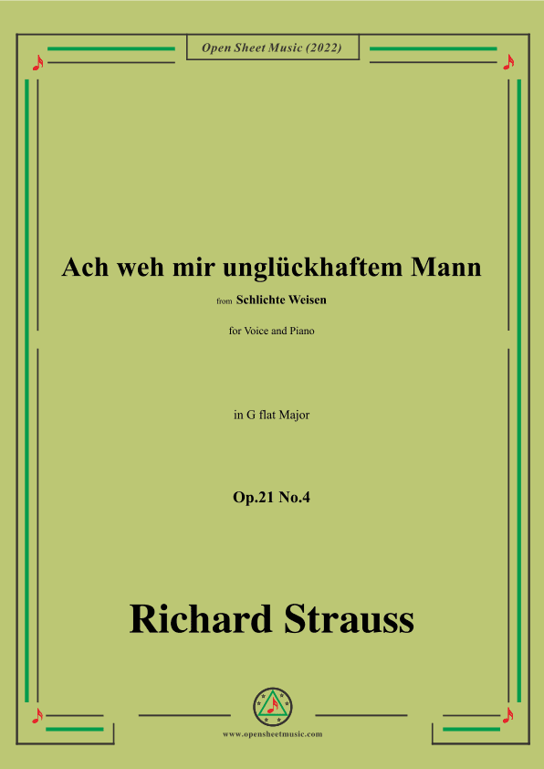 Richard Strauss-Ach weh mir unglückhaftem Mann,Op.21 No.4,in G flat Major (arr. OSM Press)