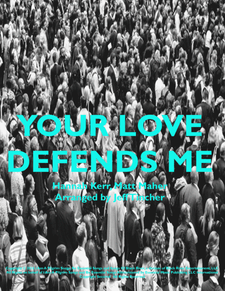 Your Love Defends Me (arr. Jeff Tincher)