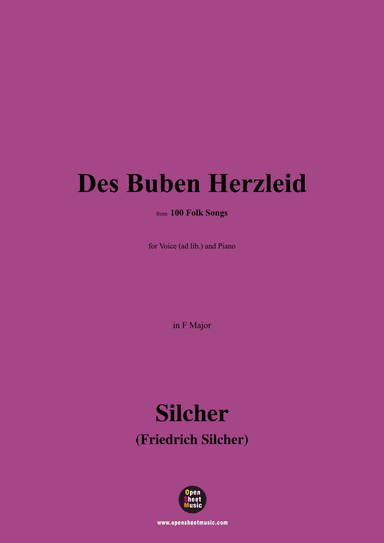 Silcher-Des Buben Herzleid,for Voice(ad lib.) and Piano (arr. OSM Press)