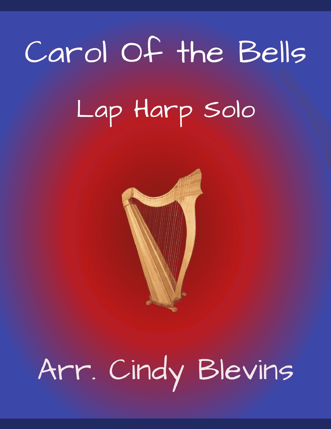 Carol of the Bells, for Lap Harp Solo (arr. Cindy Blevins)