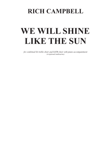 We Will Shine Like The Sun SA+SATB/piano
