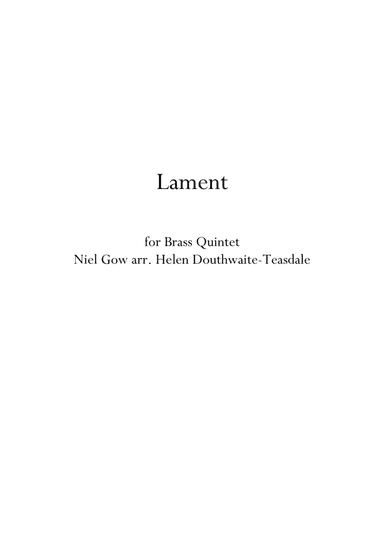 Lament for Brass Quintet (arr. Helen Douthwaite-Teasdale)